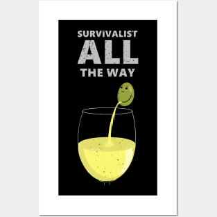Survivalist all the way Posters and Art
